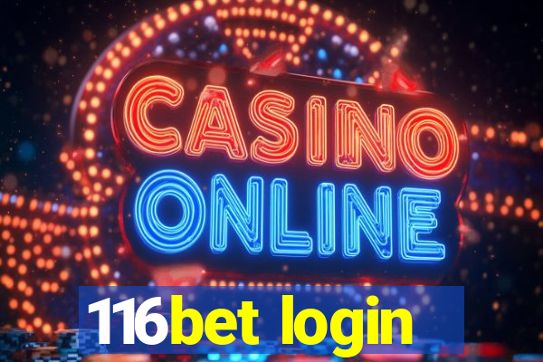 116bet login